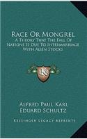 Race Or Mongrel