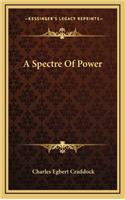 A Spectre of Power