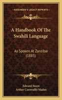 Handbook Of The Swahili Language