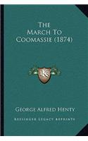 The March To Coomassie (1874)