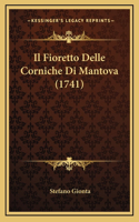 Il Fioretto Delle Corniche Di Mantova (1741)