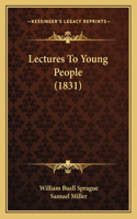 Lectures To Young People (1831)