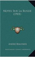 Notes Sur La Russie (1901)