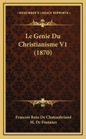 Le Genie Du Christianisme V1 (1870)