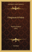 Il Magistrato Di Polizia