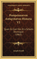 Pompeianarvm Antiqvitatvm Historia V2