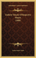 Uniform Velocity Of Respective Planets (1890)