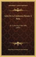 Actes De La Conference Reunie A Paris