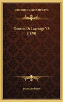 Oeuvres De Lagrange V8 (1879)