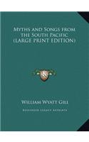 Myths and Songs from the South Pacific