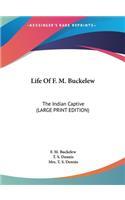 Life Of F. M. Buckelew