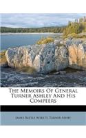 The Memoirs of General Turner Ashley and His Compeers