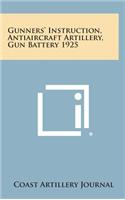 Gunners' Instruction, Antiaircraft Artillery, Gun Battery 1925