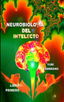 Neurobiologia Del Intelecto: (Spanish)
