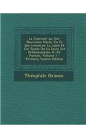 La Teinture Au Dix-Neuvieme Siecle: En Ce Qui Concerne La Laine Et Les Tissus Ou La Laine Est Predominante. 6.-10. Parties, Volume 1