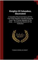 Knights Of Columbus, Illustrated