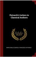 Petrarch's Letters to Classical Authors