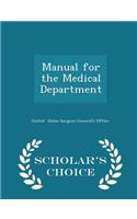 Manual for the Medical Department - Scholar's Choice Edition