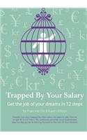 Trapped by Your Salary
