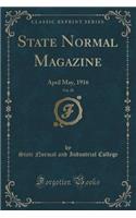 State Normal Magazine, Vol. 20: April May, 1916 (Classic Reprint)