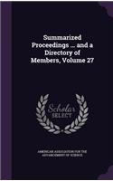 Summarized Proceedings ... and a Directory of Members, Volume 27