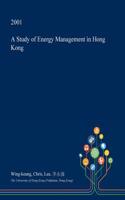 A Study of Energy Management in Hong Kong