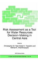 Risk Assessment as a Tool for Water Resources Decision-Making in Central Asia