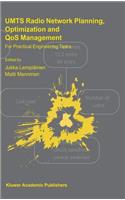 Umts Radio Network Planning, Optimization and Qos Management
