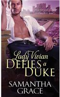 Lady Vivian Defies a Duke