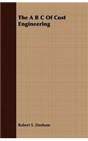 A B C of Cost Engineering