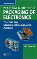 Practical Guide to the Packaging of Electronics