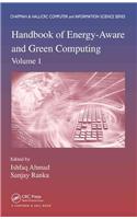 Handbook of Energy-Aware and Green Computing: (Chapman & Hall/CRC Computer & Information Science Series)