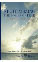 Neutralizing the Power of Fear