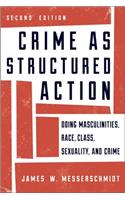 Crime as Structured Action