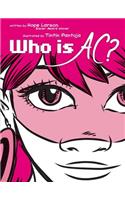Who Is Ac?