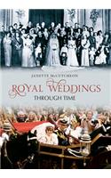 Royal Weddings Through Time