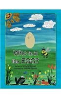 Who is in the Egg?: (English)