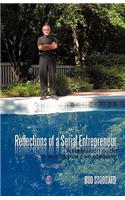Reflections of a Serial Entrepreneur: A Street-Smart Guide to Starting Your Own Company