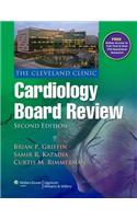 The Cleveland Clinic Cardiology Board Review