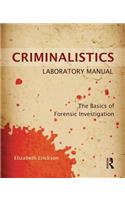 Criminalistics Laboratory Manual
