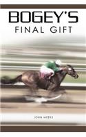 Bogey's Final Gift