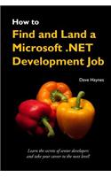 How to Find and Land a Microsoft .Net Development Job
