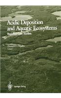 Acidic Deposition and Aquatic Ecosystems