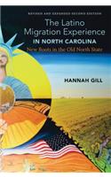 Latinx North Carolina, a Revised and Updated Edition of the Latino Migration Experience in North Carolina