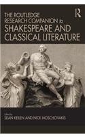 The Routledge Research Companion to Shakespeare and Classical Literature