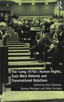 'Long 1970s': Human Rights, East-West Détente and Transnational Relations