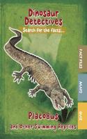Placodus and Other Swimming Reptiles: (Dinosaur Detectives)