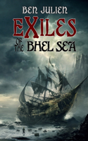 Exiles of the Bhel Sea