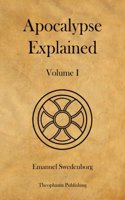 Apocalypse Explained Volume 1