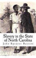 Slavery in the State of North Carolina